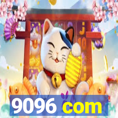 9096 com